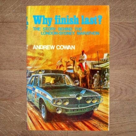 Andrew Cowan - Why Finish Last? - The story behind the London-Sydney Marathon
