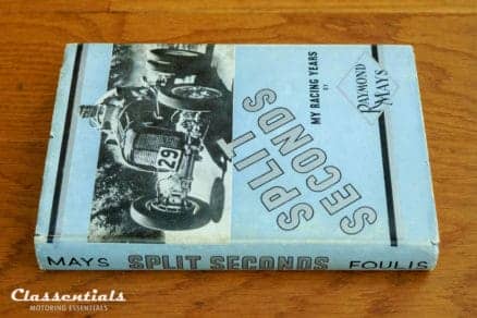 Split Seconds - My Racing Years - Raymond Mays - Image 2