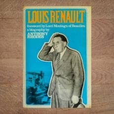 SOLD to Luxembourg: Louis Renault a Biography