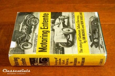 Motoring Entente - The Story of Sunbeam, Talbot, Darracq - Ian Nickols and Kent Karslake - Image 2
