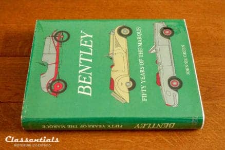 SOLD to the United Kingdom: BENTLEY - Fifty Years of the Marque - Johnnie Green - Image 2